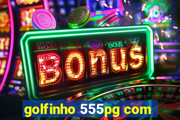 golfinho 555pg com
